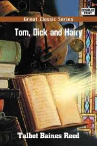 Tom, Dick and Harry
