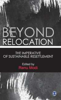Beyond Relocation : The Imperative of Sustainable Resettlement