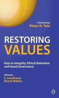Restoring Values : Keys to Integrity, Ethical Behaviour and Good Governance