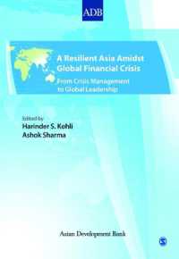 A Resilient Asia Amidst Global Financial Crisis : From Crisis Management to Global Leadership