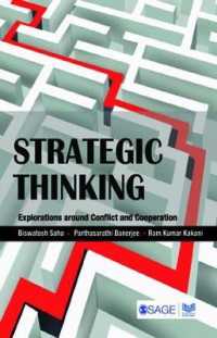 Strategic Thinking : Explorations around Conflict and Cooperation