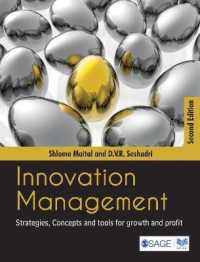 イノベーション管理：戦略、概念とツール（第２版）<br>Innovation Management : Strategies, Concepts and Tools for Growth and Profit （2ND）