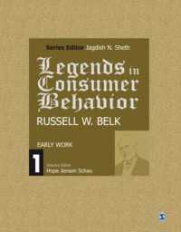 Legends in Consumer Behavior: Russell W. Belk (Legends in Consumer