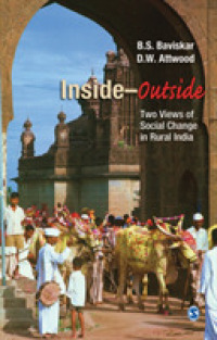 Inside-Outside : Two Views of Social Change in Rural India