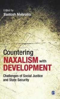 Countering Naxalism with Development : Challenges of Social Justice and State Security