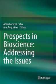 Prospects in Bioscience: Addressing the Issues （2013）