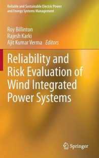 Reliability and Risk Evaluation of Wind Integrated Power Systems (Reliable and Sustainable Electric Power and Energy Systems Management) （2013）