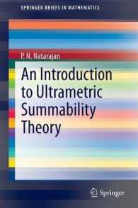 超距離総和可能性入門<br>An Introduction to Ultrametric Summability Theory (Springerbriefs in Mathematics) （2014）