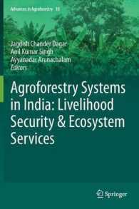 Agroforestry Systems in India: Livelihood Security & Ecosystem Services (Advances in Agroforestry) （2014）