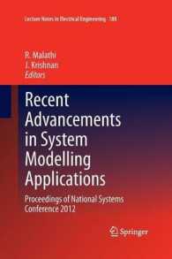 Recent Advancements in System Modelling Applications : Proceedings of National Systems Conference 2012 (Lecture Notes in Electrical Engineering) （2013）