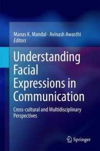 コミュニケーションにおける顔の表情<br>Understanding Facial Expressions in Communication : Cross-cultural and Multidisciplinary Perspectives （2015）