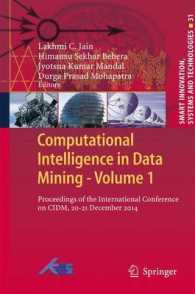 Computational Intelligence in Data Mining - Volume 1 : Proceedings of the International Conference on CIDM, 20-21 December 2014 (Smart Innovation, Systems and Technologies)