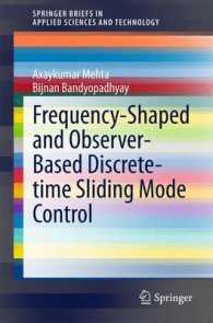 Frequency-Shaped and Observer-Based Discrete-time Sliding Mode Control (Springerbriefs in Applied Sciences and Technology) （2015）