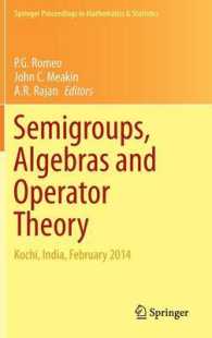 Semigroups, Algebras and Operator Theory : Kochi, India, February 2014 (Springer Proceedings in Mathematics & Statistics)