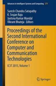 Proceedings of the Second International Conference on Computer and Communication Technologies : IC3T 2015, Volume 1 (Advances in Intelligent Systems and Computing)