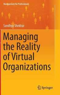 Managing the Reality of Virtual Organizations (Management for Professionals)