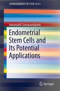 Endometrial Stem Cells and Its Potential Applications (Springerbriefs in Stem Cells)