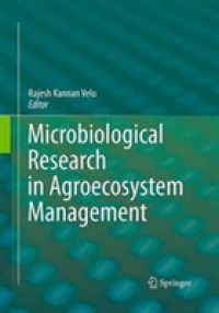 Microbiological Research in Agroecosystem Management