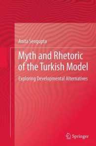 Myth and Rhetoric of the Turkish Model : Exploring Developmental Alternatives