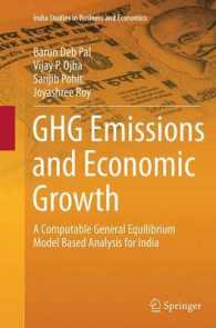 GHG Emissions and Economic Growth : A Computable General Equilibrium Model Based Analysis for India (India Studies in Business and Economics)