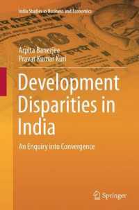 Development Disparities in India : An Enquiry into Convergence (India Studies in Business and Economics)