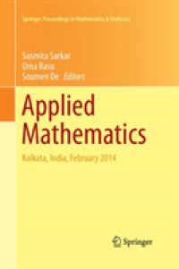 Applied Mathematics : Kolkata, India, February 2014 (Springer Proceedings in Mathematics & Statistics)