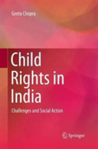 Child Rights in India : Challenges and Social Action