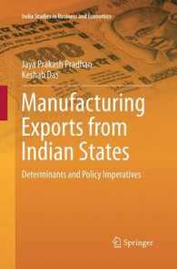 Manufacturing Exports from Indian States : Determinants and Policy Imperatives (India Studies in Business and Economics)