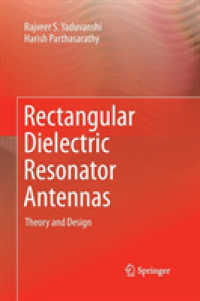 Rectangular Dielectric Resonator Antennas : Theory and Design