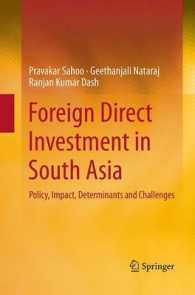 Foreign Direct Investment in South Asia : Policy, Impact, Determinants and Challenges