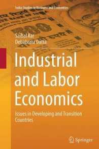 Industrial and Labor Economics : Issues in Developing and Transition Countries (India Studies in Business and Economics)