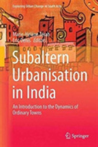 Subaltern Urbanisation in India : An Introduction to the Dynamics of Ordinary Towns (Exploring Urban Change in South Asia)