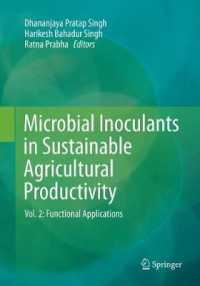 Microbial Inoculants in Sustainable Agricultural Productivity : Vol. 2: Functional Applications