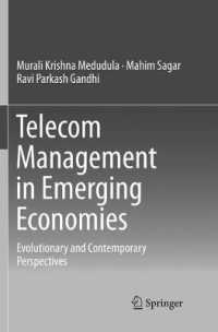 Telecom Management in Emerging Economies : Evolutionary and Contemporary Perspectives