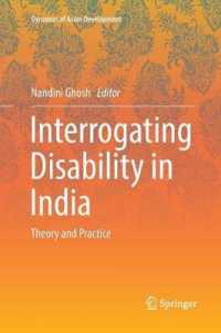 Interrogating Disability in India : Theory and Practice (Dynamics of Asian Development)