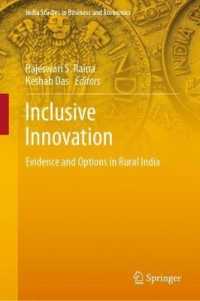 Inclusive Innovation : Evidence and Options in Rural India (India Studies in Business and Economics)