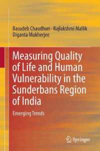 Measuring Quality of Life and Human Vulnerability in the Sunderbans Region of India : Emerging Trends