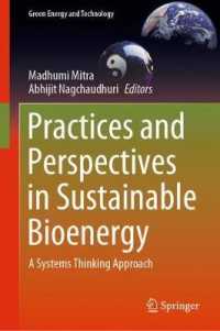 Practices and Perspectives in Sustainable Bioenergy : A Systems Thinking Approach (Green Energy and Technology)