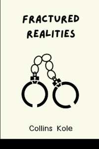 Fractured Realities
