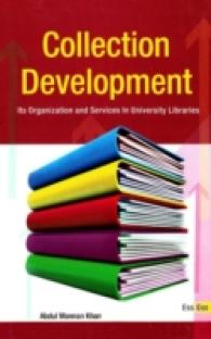Collection Development : Its Organization & Services in University Libraries