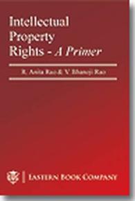 Intellectual Property Rights : A Primer