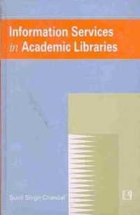 Information Services in Academic Libraries : Study of ICSSR Institutes