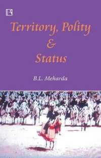 Territory, Polity and Status : A Study of Shekhawats