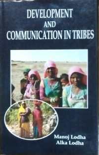 Development and Communication in Tribes
