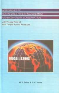 Approaches to Sustainable Forest Management and Biodiversity Conservation