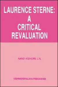 Laurence Sterne : A Critical Revaluation