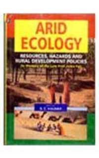 Arid Ecology : Resources, Hazards and Rural Development Policy