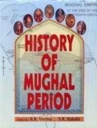 History of Mughal Period