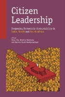 Citizen Leadership : Deepening Democratic Accountability in India, Brazil and South Africa