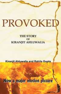 Provoked : The Story of Kiranjit Ahluwalia